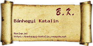 Bánhegyi Katalin névjegykártya